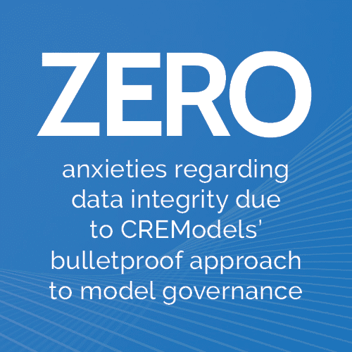 Zero anxieties regarding data integrity thanks to CREModels' bulletproof approach to model governance